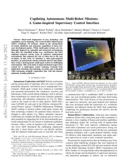 Copiloting Autonomous Multi-Robot Missions: A Game-inspired Supervisory
  Control Interface