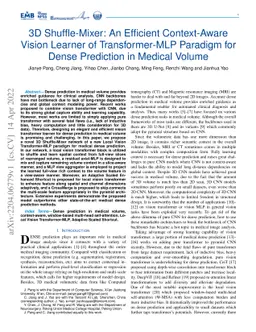 3D Shuffle-Mixer: An Efficient Context-Aware Vision Learner of
  Transformer-MLP Paradigm for Dense Prediction in Medical Volume