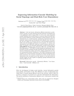 Improving Information Cascade Modeling by Social Topology and Dual Role
  User Dependency