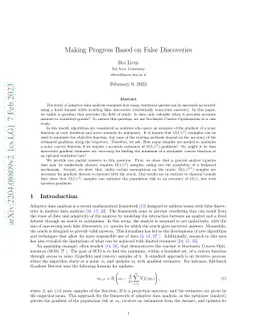 Making Progress Based on False Discoveries