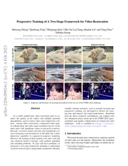 Progressive Training of A Two-Stage Framework for Video Restoration