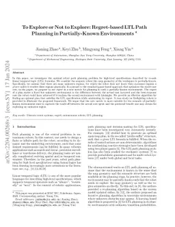 To Explore or Not to Explore: Regret-Based LTL Planning in
  Partially-Known Environments
