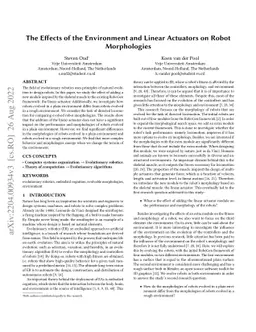 The Effects of the Environment and Linear Actuators on Robot
  Morphologies