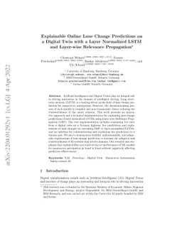 Explainable Online Lane Change Predictions on a Digital Twin with a
  Layer Normalized LSTM and Layer-wise Relevance Propagation