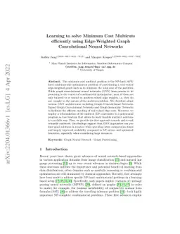Learning to solve Minimum Cost Multicuts efficiently using Edge-Weighted
  Graph Convolutional Neural Networks