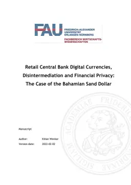 Retail Central Bank Digital Currencies (CBDC), Disintermediation and
  Financial Privacy: The Case of the Bahamian Sand Dollar