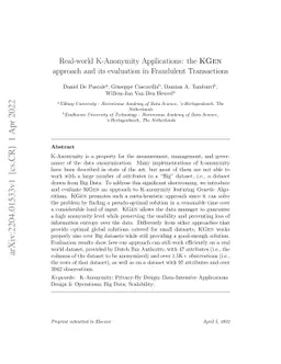 Real-world K-Anonymity Applications: the \textsc{KGen} approach and its
  evaluation in Fraudulent Transactions
