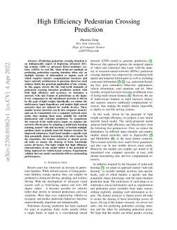 High Efficiency Pedestrian Crossing Prediction