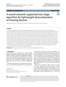 A neural network-supported two-stage algorithm for lightweight
  dereverberation on hearing devices