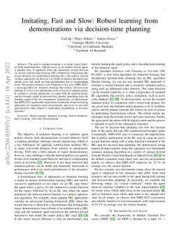 Imitating, Fast and Slow: Robust learning from demonstrations via
  decision-time planning