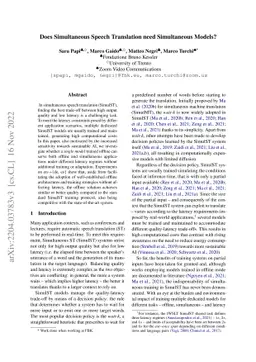 Does Simultaneous Speech Translation need Simultaneous Models?