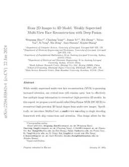 From 2D Images to 3D Model:Weakly Supervised Multi-View Face
  Reconstruction with Deep Fusion