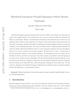 Distributed Learning for Principle Eigenspaces without Moment
  Constraints