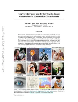 CogView2: Faster and Better Text-to-Image Generation via Hierarchical
  Transformers