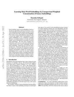 Learning Meta Word Embeddings by Unsupervised Weighted Concatenation of
  Source Embeddings