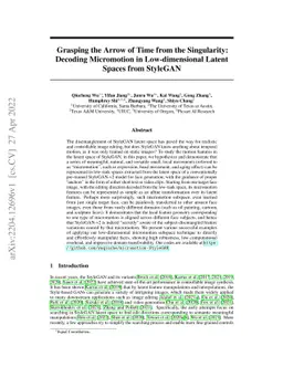 Grasping the Arrow of Time from the Singularity: Decoding Micromotion in
  Low-dimensional Latent Spaces from StyleGAN