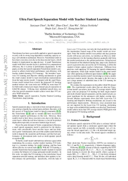Ultra Fast Speech Separation Model with Teacher Student Learning