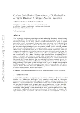Online Distributed Evolutionary Optimization of Time Division Multiple
  Access Protocols