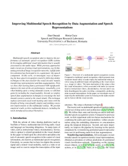 Improving Multimodal Speech Recognition by Data Augmentation and Speech
  Representations