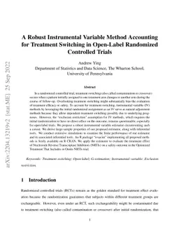 A Robust Instrumental Variable Method Accounting for Treatment Switching
  in Open-Label Randomized Controlled Trials