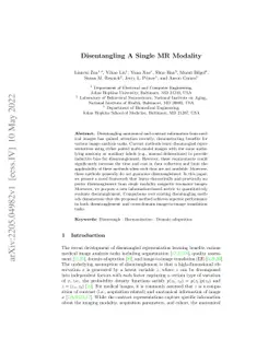 Disentangling A Single MR Modality