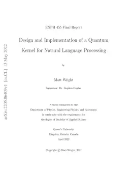 Design and Implementation of a Quantum Kernel for Natural Language
  Processing