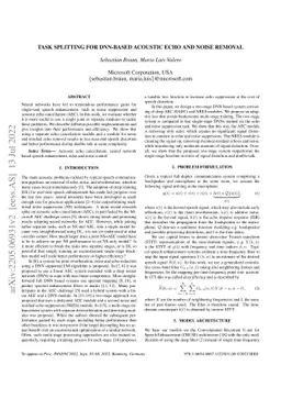 Task splitting for DNN-based acoustic echo and noise removal