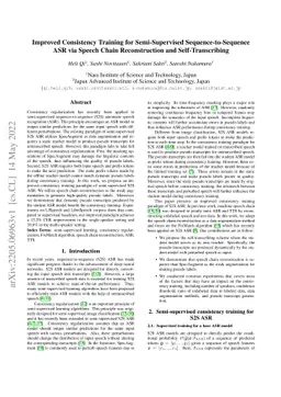 Improved Consistency Training for Semi-Supervised Sequence-to-Sequence
  ASR via Speech Chain Reconstruction and Self-Transcribing