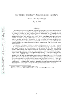 Fair Shares: Feasibility, Domination and Incentives