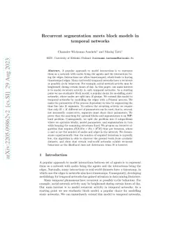 Recurrent segmentation meets block models in temporal networks