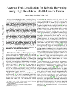 Accurate Fruit Localisation for Robotic Harvesting using High Resolution
  LiDAR-Camera Fusion