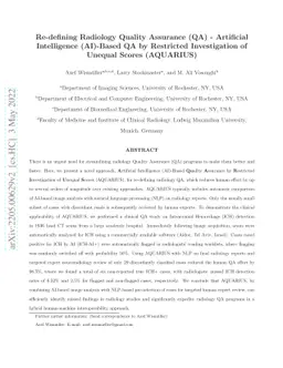 Re-defining Radiology Quality Assurance (QA) -- Artificial Intelligence
  (AI)-Based QA by Restricted Investigation of Unequal Scores (AQUARIUS)