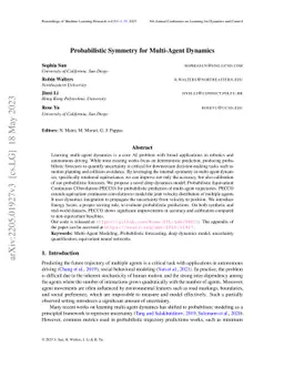 Probabilistic Symmetry for Multi-Agent Dynamics