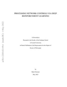 Processing Network Controls via Deep Reinforcement Learning