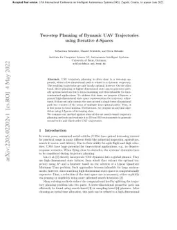 Two-step Planning of Dynamic UAV Trajectories using Iterative
  $δ$-Spaces