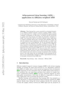 Atlas-powered deep learning (ADL) -- application to diffusion weighted
  MRI