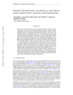 Timing is Everything: Learning to Act Selectively with Costly Actions
  and Budgetary Constraints