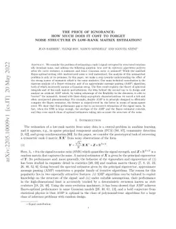 The price of ignorance: how much does it cost to forget noise structure
  in low-rank matrix estimation?