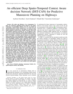 An efficient Deep Spatio-Temporal Context Aware decision Network
  (DST-CAN) for Predictive Manoeuvre Planning