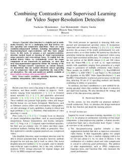 Combining Contrastive and Supervised Learning for Video Super-Resolution
  Detection