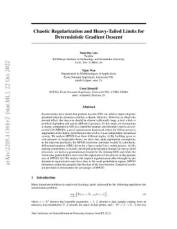 Chaotic Regularization and Heavy-Tailed Limits for Deterministic
  Gradient Descent
