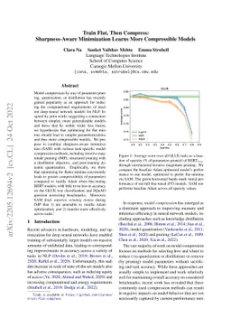 Train Flat, Then Compress: Sharpness-Aware Minimization Learns More
  Compressible Models