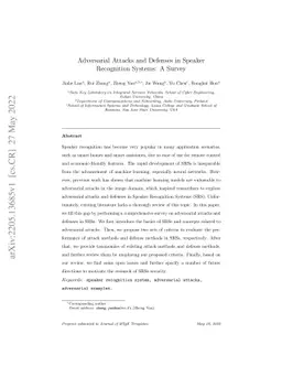 Adversarial attacks and defenses in Speaker Recognition Systems: A
  survey