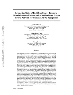 Beyond the Gates of Euclidean Space: Temporal-Discrimination-Fusions and
  Attention-based Graph Neural Network for Human Activity Recognition