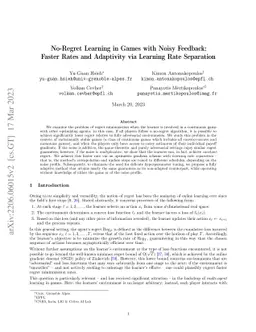 No-Regret Learning in Games with Noisy Feedback: Faster Rates and
  Adaptivity via Learning Rate Separation