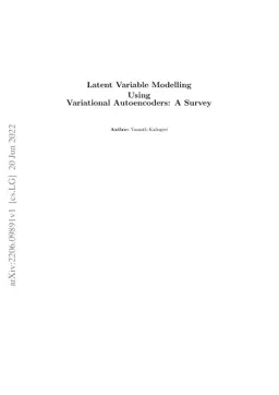 Latent Variable Modelling Using Variational Autoencoders: A survey