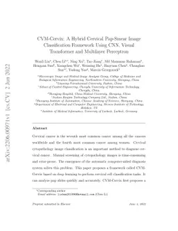 CVM-Cervix: A Hybrid Cervical Pap-Smear Image Classification Framework
  Using CNN, Visual Transformer and Multilayer Perceptron
