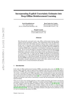 Incorporating Explicit Uncertainty Estimates into Deep Offline
  Reinforcement Learning