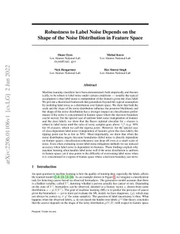 Robustness to Label Noise Depends on the Shape of the Noise Distribution
  in Feature Space