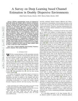 A Survey on Deep Learning based Channel Estimation in Doubly Dispersive
  Environments